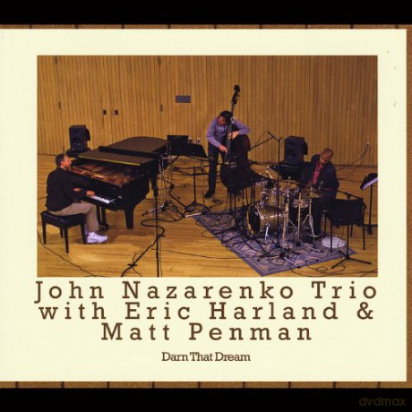 John Nazarenko Trio: Darn That Dream [CD]