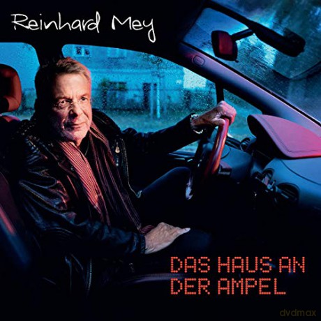 Reinhard Mey: Das Haus an der Ampel [2CD]