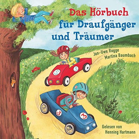 Henning Hartmann: Das Hörbuch für Draufgänger und Träumer [CD]