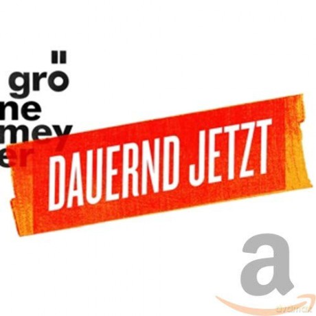 Herbert Grönemeyer: Dauernd Jetzt (Limitierte Special Edition inklusive Bonus Tracks) [CD]