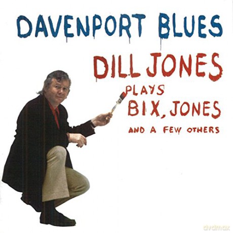 Jones: Davenport Blues-Dill Jones [2CD]