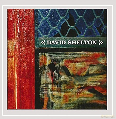 David Shelton: David Shelton [CD]