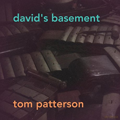 Tom Patterson: David's Basement [CD]