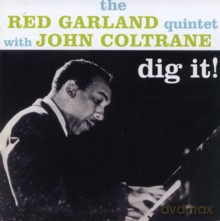 Red Garland Quintet with John Coltrane: Dig It! + High Pressure [CD]