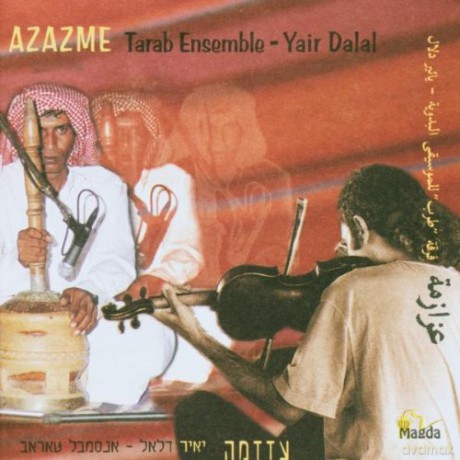 Tarab Ensemble - Yair Dalal: Azazme [CD]