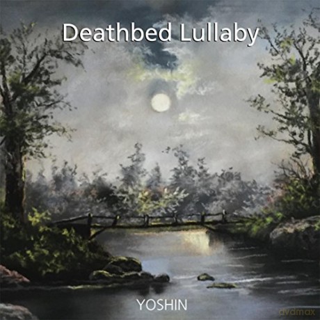 Yoshin: Deathbed Lullaby [CD]