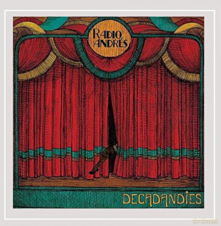 Radio Andres: Decadandies [CD]