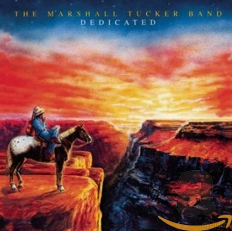 the Marshall Tucker Band: Dedicated [CD]