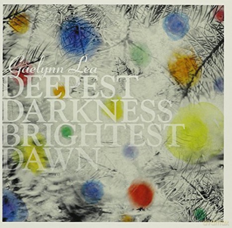Gaelynn Lea: Deepest Darkness Brightest Daw [CD]
