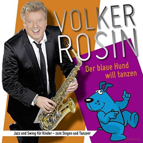 Volker Rosin: Der Blaue Hund Will Tanzen [CD]