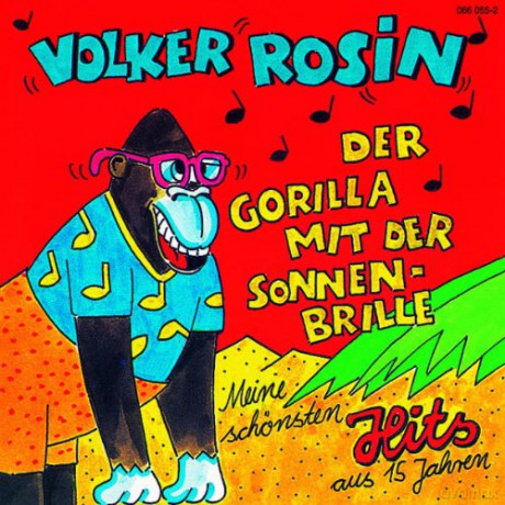 Volker Rosin: Der Gorilla mit der Sonnenbrille [CD]
