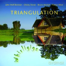 Triagulation: Whirligigs [CD]