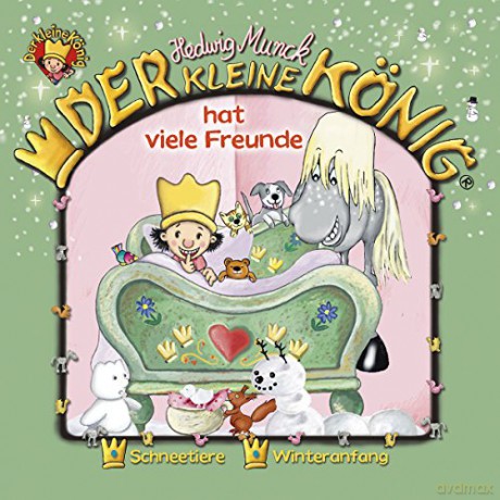 Der kleine König: Der kleine König 3: Der kleine König hat viele Freunde [CD]