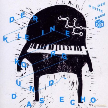 der Dritte Raum: Der Kleine Korg und das Echo [CD]