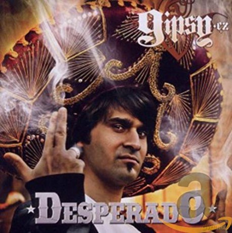 Gipsy.Cz: Desperado [CD]