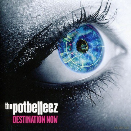 Potbelleez: Destination Now [CD]