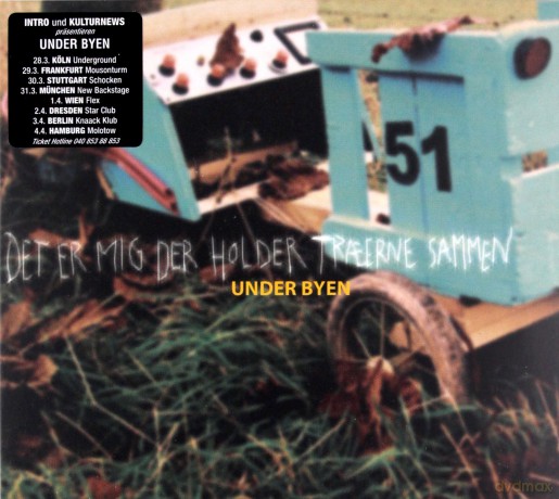 Under Byen: Det Er Mig der Holder Traerne Sammen [CD]