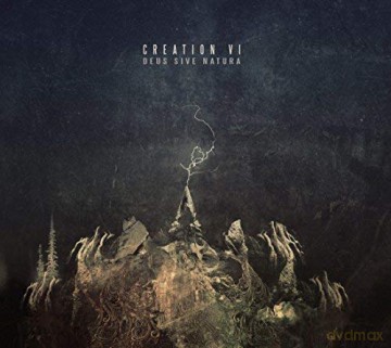 Creation VI: Deus Sive Natura [CD]
