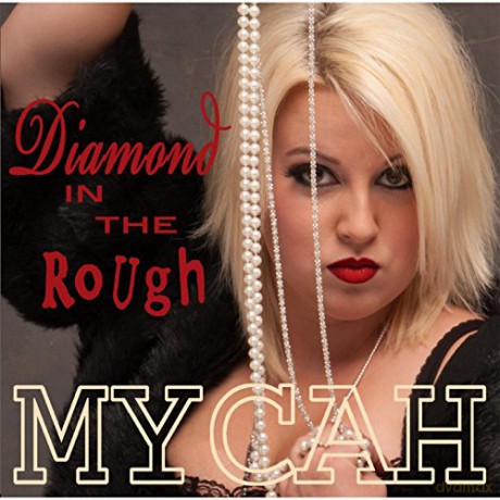 Mycah: Diamond in the Rough [CD]