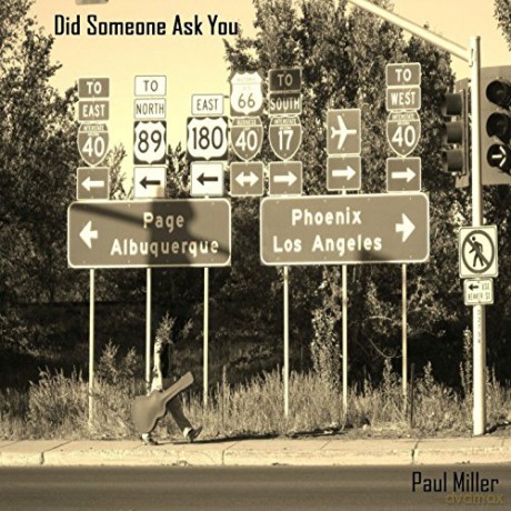 Paul Miller: Did Someone Ask You [CD]