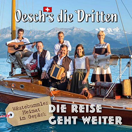 Oesch's Dritten: Die Reise Geht Weiter (Wäutebummler) [CD]