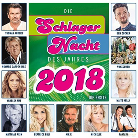 Die Schlagernacht des Jahres 2018-die Erste [CD]