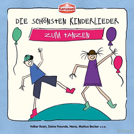 Die Schönsten Kinderlieder - Zum Tanzen [CD]