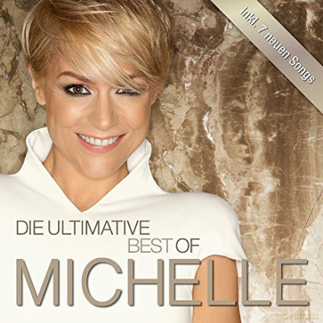 Michelle: Die Ultimative Best Of [2CD]