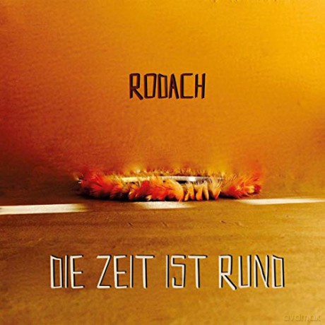 Rodach: Die Zeit Ist Rund [CD]