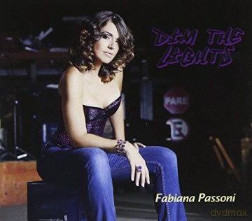 Fabiana Passoni: Dim the Lights [CD]