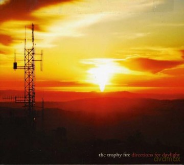 The Trophy Fire: Directions for Daylight [CD]