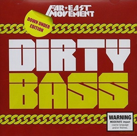 Far East Movement: Dirty Bass (Tour Edition) [CD]