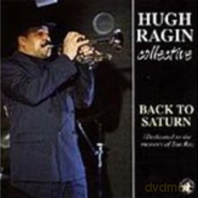 Hugh Ragin Collective: Back To Saturn [CD]