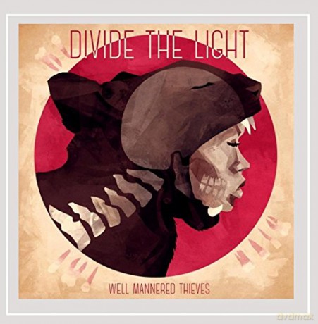 Well Mannered Thieves: Divide the Light [CD]