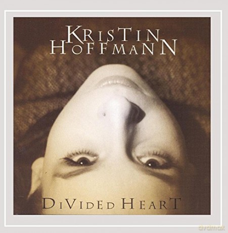 Kristin Hoffmann: Divided Heart [CD]