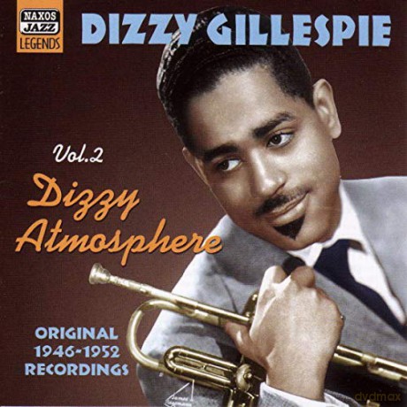 Dizzy Gillespie: Dizzy Atmosphere [CD]