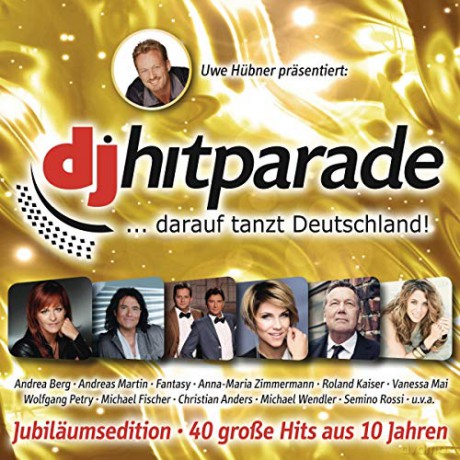 DJ Hitparade Jubiläumsedition 10 Jahre [2CD]