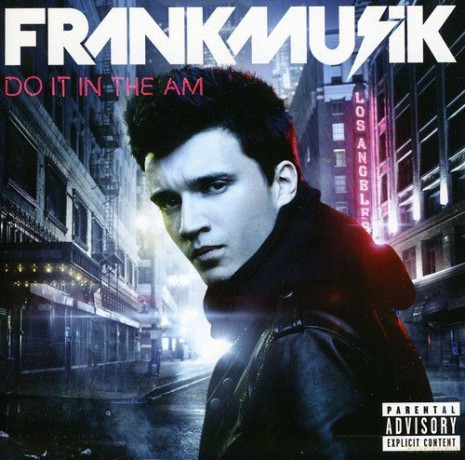 Frankmusik: Do It in the am [CD]