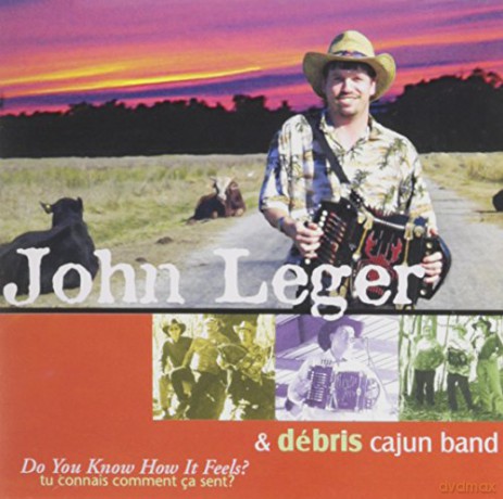 John Leger: Do You Know How It Feels [CD]