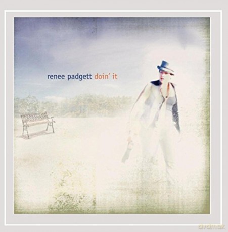 Renee Padgett: Doin'it [CD]