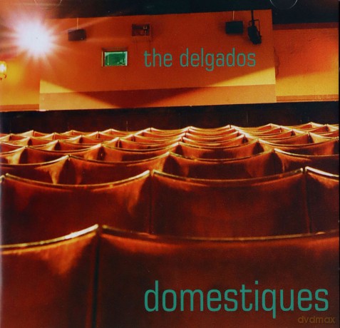 the Delgados: Domestiques [CD]