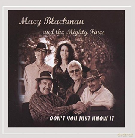Macy Blackman: Don't You Just Know It [CD]