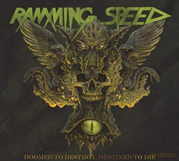 Ramming Speed: Doomed to Destroy,Destined to die [CD]