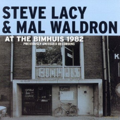 Steve Lacy, Mal Waldron: Live At The Bimhuis 1982 [CD]
