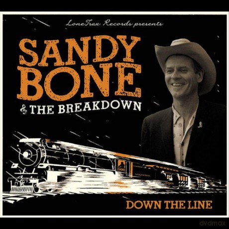 Sandy Bone: Down the Line [CD]