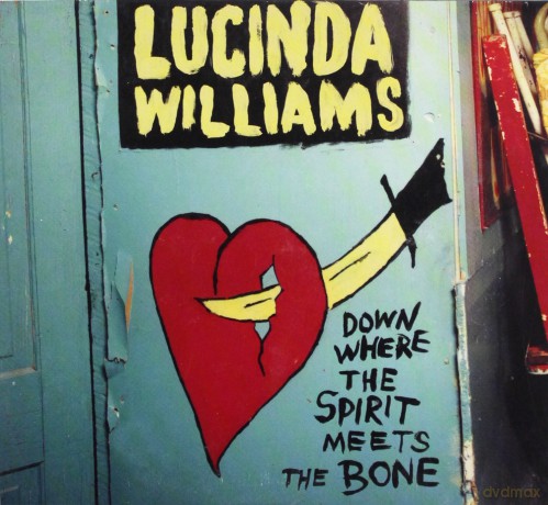 Lucinda Williams: Down Where the Spirit Meets [2CD]