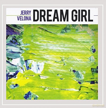Jerry Velona: Dream Girl [CD]