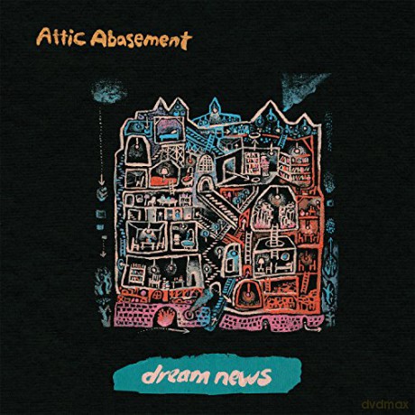 Attic Abasement: Dream News [CD]