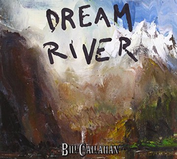 Bill Callahan: Dream River [CD]