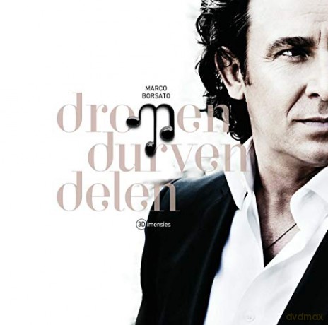 Marco Borsato: Dromen Durven Delen [CD]